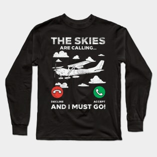 PILOT: Skies Are Calling Long Sleeve T-Shirt